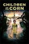 Download Children Of The Corn: Runaway (2018) Nonton Streaming Subtitle Indonesia