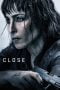 Download Film Close (2019)