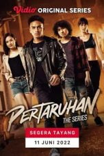 Pertaruhan The Series (2022)